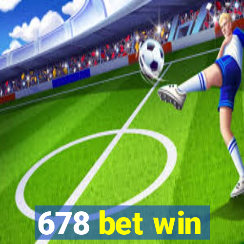 678 bet win